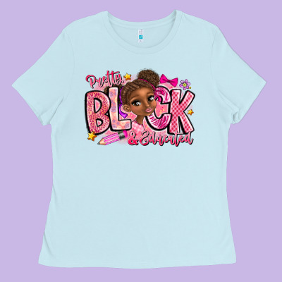 Pretty Black Educated Ladies Tee Designed By Cowhidedigitalart