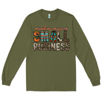Army Green minding my own small business Long Sleeve Tee - RacoonDesign