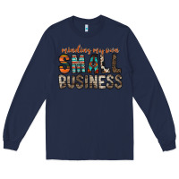 Navy minding my own small business Long Sleeve Tee - RacoonDesign