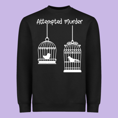 Attempted Murder Heavyweight Sweatshirt Designed By Bettercallsaul