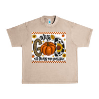 French Oak With God All Things Are Possible Urban Heavy Tee - CowhideDigitalArt