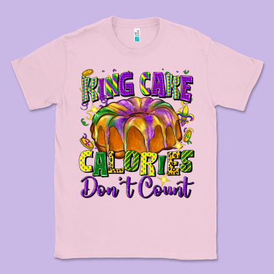King Cake Calories Don't Count Classic Tee Designed By Fadigitalartstudio