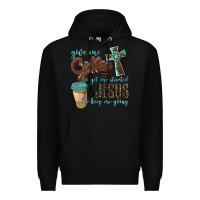 Black give me coffee to get me started & jesus to keep me going Premium Hoodie - BarkalooDesign