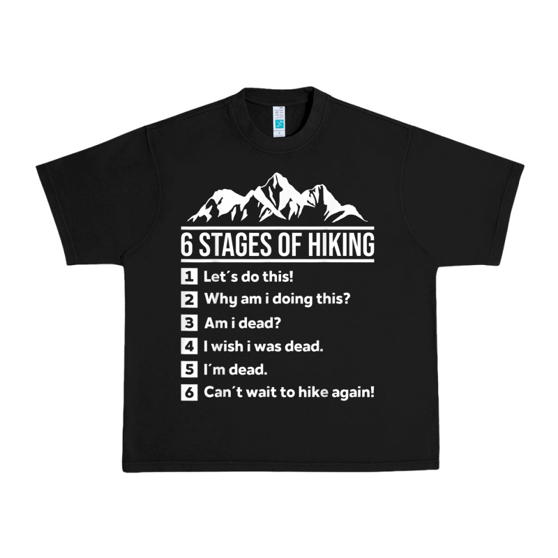 Hiking 6 Stages Of Hiking Funny Hiking Nature Adventure Urban Heavy Tee by baoMotion | Teevron