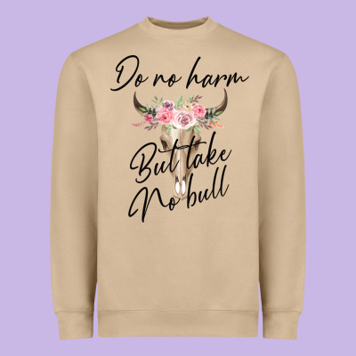 Do No Harm But Take No Bull Heavyweight Sweatshirt Designed By Bettercallsaul