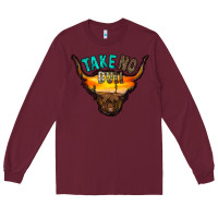 Burgundy take no bull Long Sleeve Tee - RacoonDesign