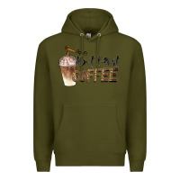Army Green but first coffee Premium Hoodie - BarkalooDesign