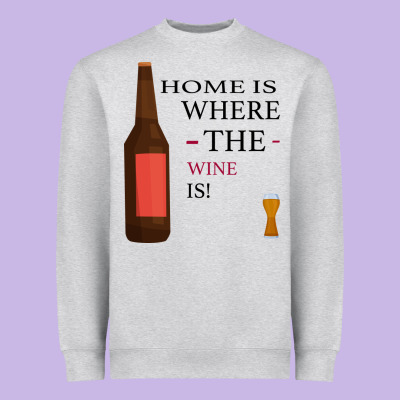 Home Is Where The Wine Is Heavyweight Sweatshirt Designed By Bettercallsaul