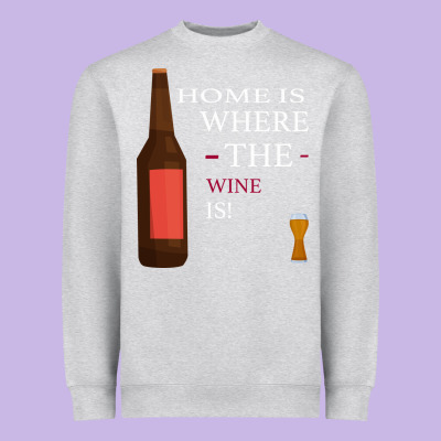 Home Is Where The Wine Is Heavyweight Sweatshirt Designed By Bettercallsaul