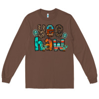 Chestnut yee haw Long Sleeve Tee - RacoonDesign