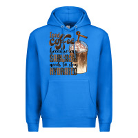 True Royal iced coffee because my sarcasm needs to stay hydrated Premium Hoodie - BarkalooDesign
