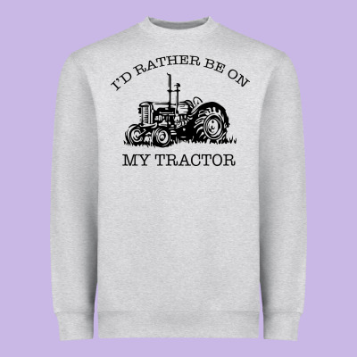 I D Rather Be On My Tractor Heavyweight Sweatshirt Designed By Bettercallsaul