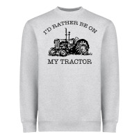 Heather Grey I D Rather Be On My Tractor Heavyweight Sweatshirt - Bettercallsaul