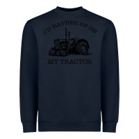 Navy I D Rather Be On My Tractor Heavyweight Sweatshirt - Bettercallsaul