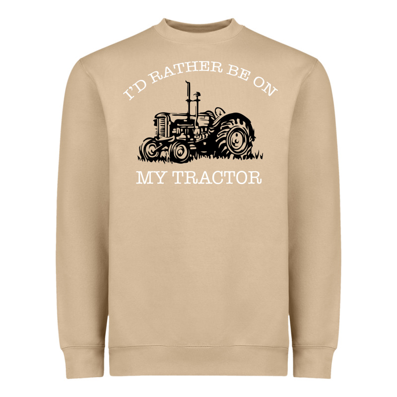 I'd Rather Be On My Tractor Heavyweight Sweatshirt by Bettercallsaul | Teevron