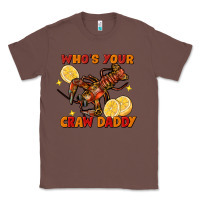 Chestnut Crawfish who's your craw daddy Classic Tee - FaDigitalArtStudio