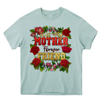 Arona First my mother forever my friend Mother's Day Heavy Core Tee - FaDigitalArtStudio