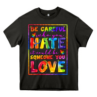Asphalt Be careful who you hate it could be someone you Heavy Core Tee - FaDigitalArtStudio