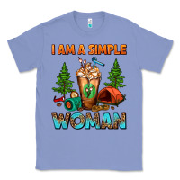 Colony Blue I Am A Simple Woman Camping Frappe Classic Tee - FaDigitalArtStudio