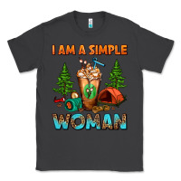 Smoke I Am A Simple Woman Camping Frappe Classic Tee - FaDigitalArtStudio