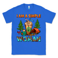 True Royal I Am A Simple Woman Camping Frappe Classic Tee - FaDigitalArtStudio