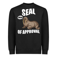 Black Seal nice Of Approval Heavyweight Sweatshirt - Bettercallsaul
