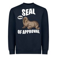 Seal Nice Of Approval Heavyweight Sweatshirt | Teevron