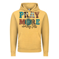 Vintage Mustard pray more worry less Vintage Hoodie - Artiststas
