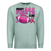 Seafoam nobody fights alone Premium Sweatshirt - RanaPortraitStore