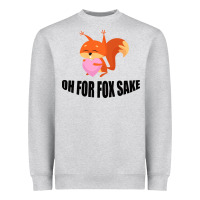 Heather Grey Oh, For Fox Sake Heavyweight Sweatshirt - Bettercallsaul