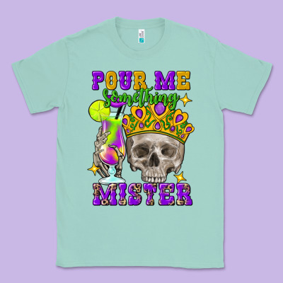 Skull Pour Me Something Mister Classic Tee Designed By Fadigitalartstudio
