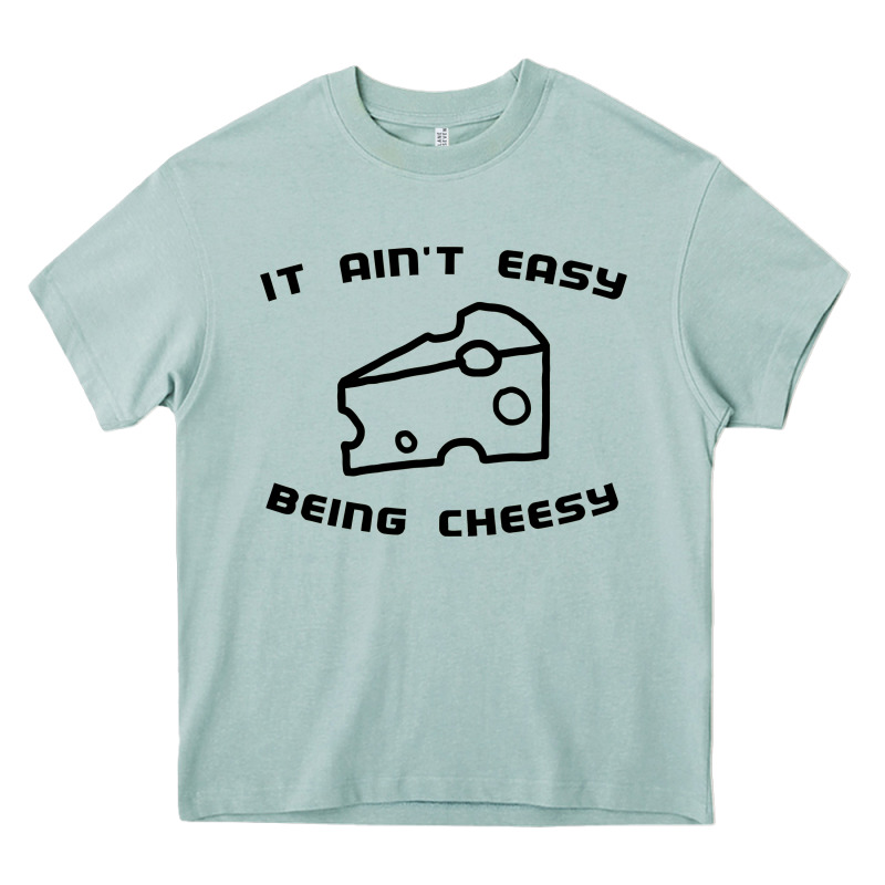 It Ain't Easy Being Cheesy Heavy Core Tee by DesignPulse | Teevron