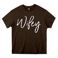 Chocolate Brown wifey sweat(b) Heavy Core Tee - DesignPulse