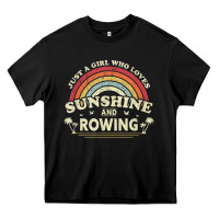 Black Rowing  . Just A Girl Who Loves Sunshine And Rowing Heavy Core Tee - DesignPulse