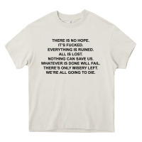 Cream there is no hope its fucked everything is ruined Heavy Core Tee - DesignPulse