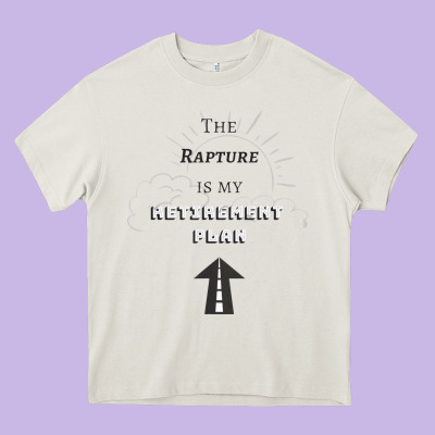 The Rapture Is My Retirement Plan Bible Heaven Jesus Heavy Core Tee Designed By Pixelwave
