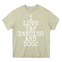 Mossy i love tap dancing & dogs funny dog gift t shirt men women Heavy Core Tee - PixelWave