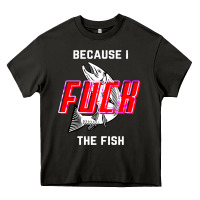 Asphalt because i fuck the fish Heavy Core Tee - PixelWave