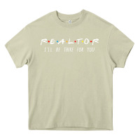 Mossy realtor i'll be there for you long sleeve Heavy Core Tee - PixelWave