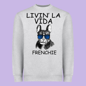 Livin' La Vida Frenchie Heavyweight Sweatshirt Designed By Bettercallsaul