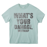 What's Your Damage, Heather   Heathers Heavy Core Tee | Teevron