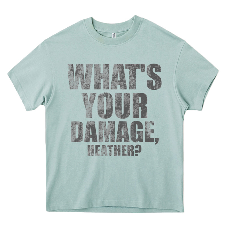 What's Your Damage, Heather   Heathers Heavy Core Tee by PixelWave | Teevron