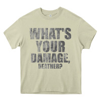 Mossy what's your damage, heather   heathers Heavy Core Tee - PixelWave