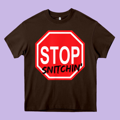 Stop Snitching Stop Snitchin T Shirt Heavy Core Tee Designed By Craftify
