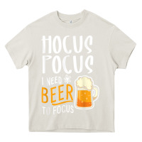 Cream Hocus Pocus I Need Beer To Focus Funny Halloween Witch 1 Heavy Core Tee - InspiraDesign