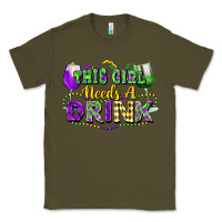 Army Green This girl needs a drink Classic Tee - FaDigitalArtStudio