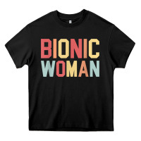 Bionic Woman Injury Accident Broken Hip Leg Arm Surgery T Shirt Heavy Core Tee | Teevron