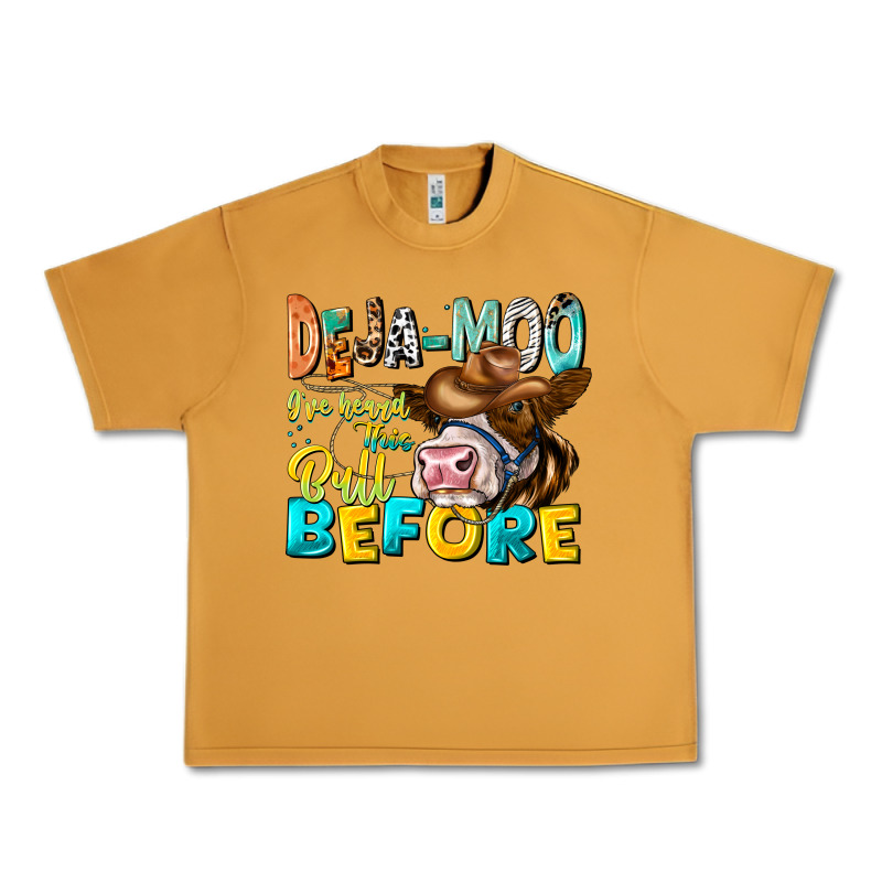 Deja Moo I've Heard Tih Bull Before Urban Heavy Tee by CowhideDigitalArt | Teevron