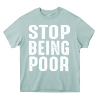 Arona stop being poor Heavy Core Tee - InspiraDesign