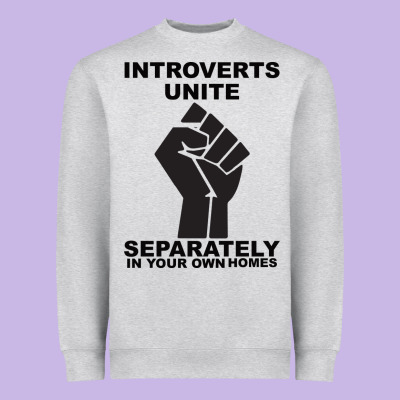Introverts Unite Seperately In Your Own Homes Heavyweight Sweatshirt Designed By Bettercallsaul